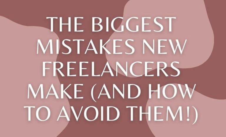 The Biggest Mistakes New Freelancers Make (And How to Avoid Them!)