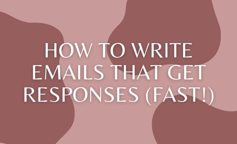 How to Write Emails That Get Responses (Fast!)