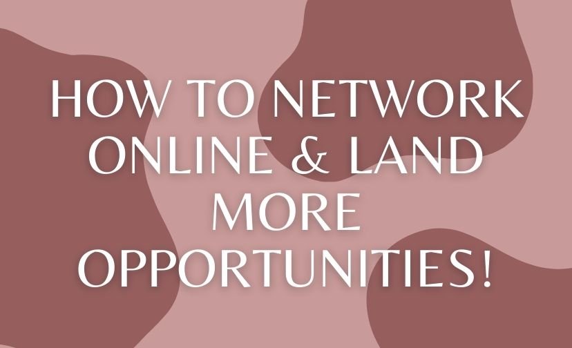 How to Network Online & Land More Opportunities!
